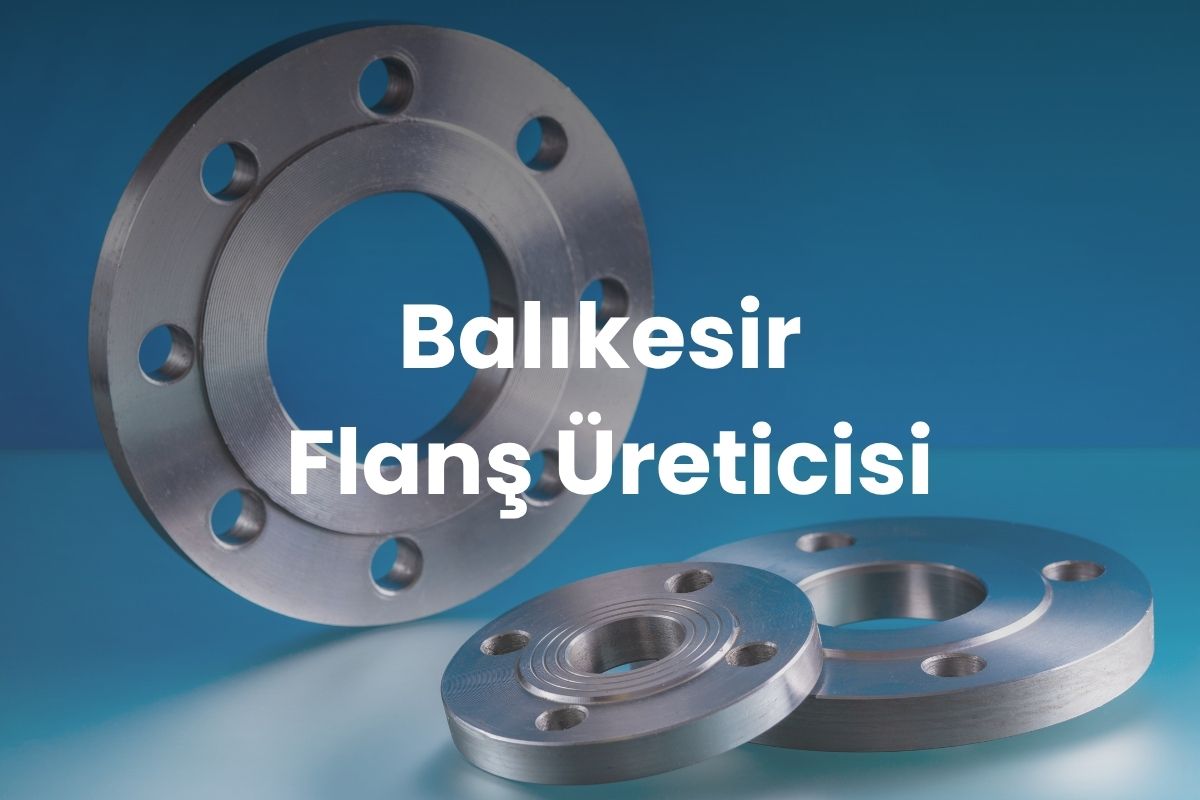 Balikesir Flans Ureticisi